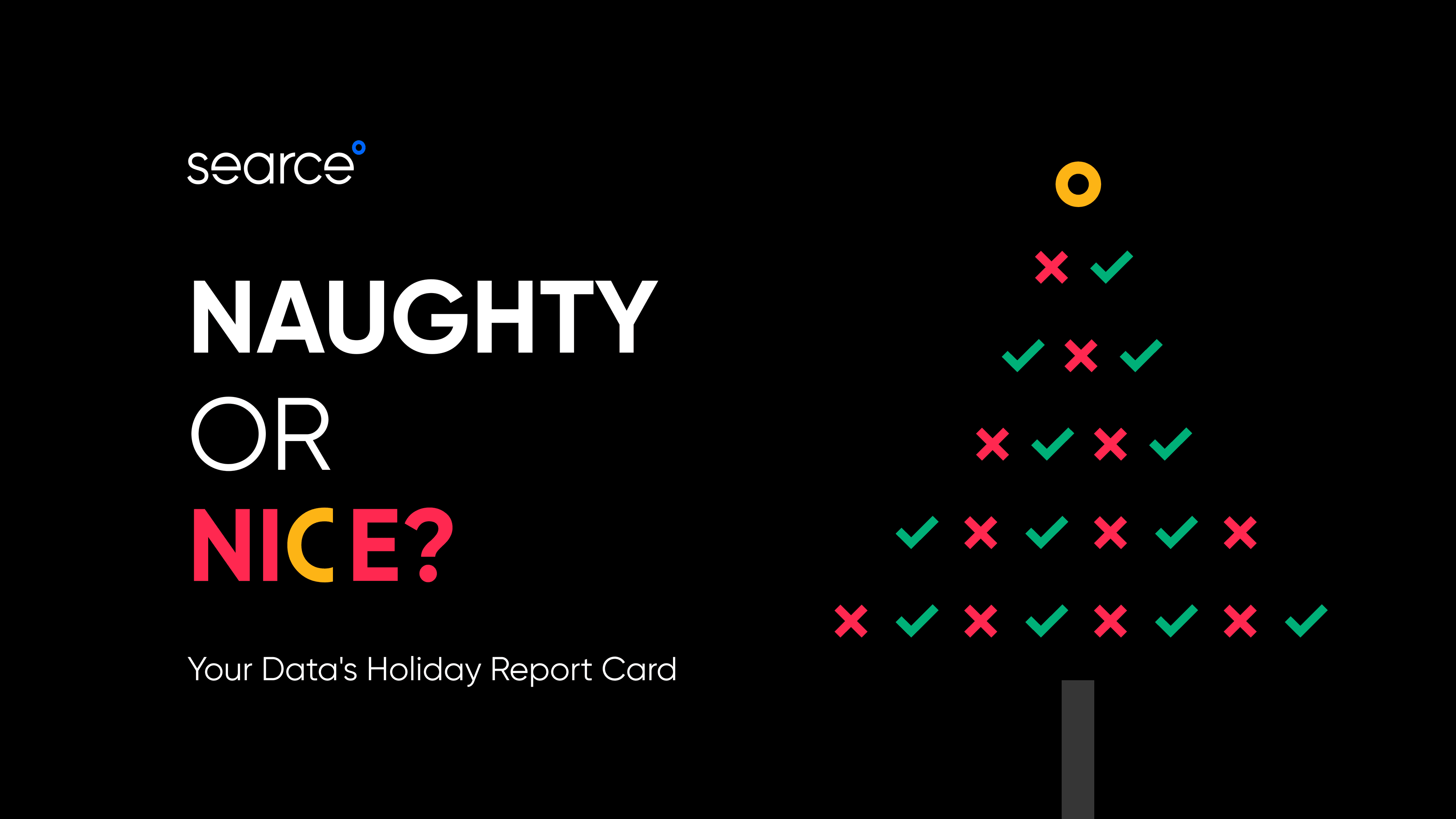 Naughty or Nice? Your Data's Holiday Report Card